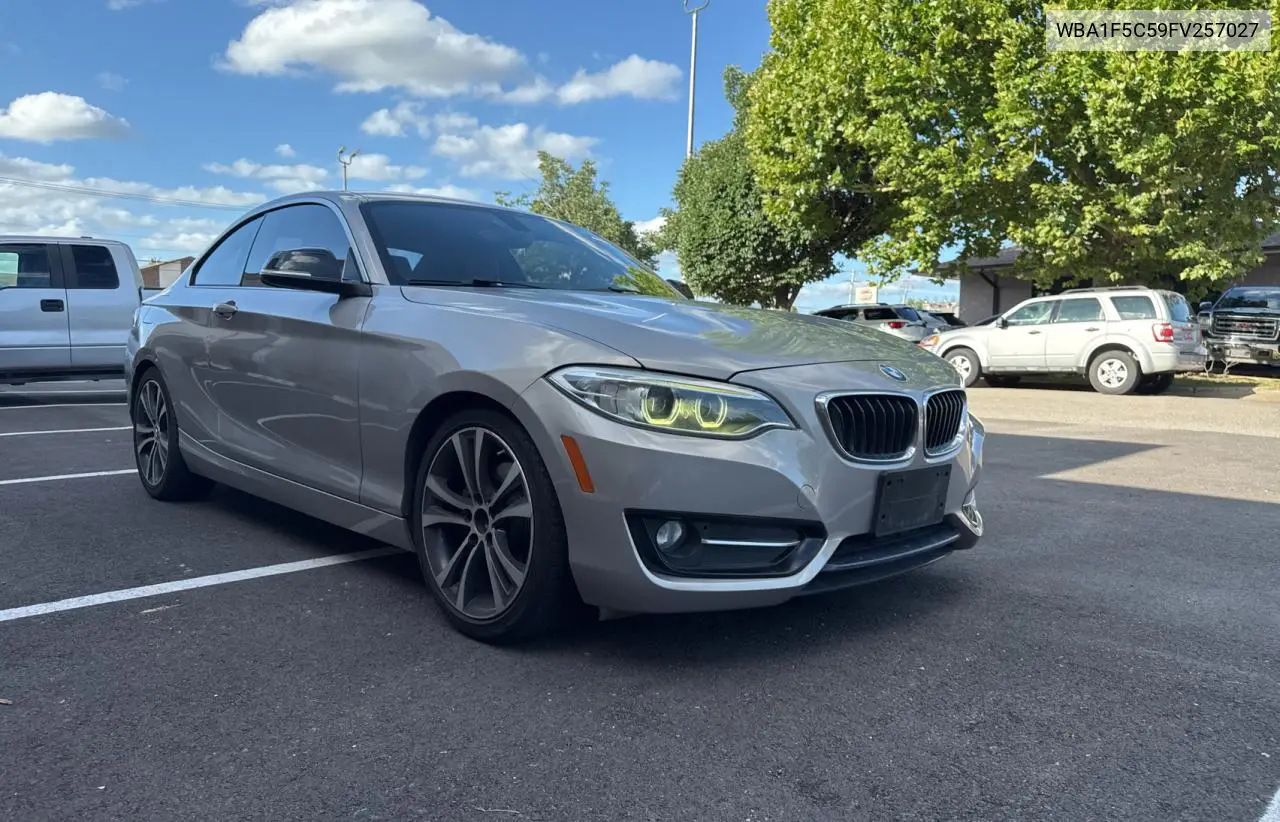 2015 BMW 228 I VIN: WBA1F5C59FV257027 Lot: 62222855