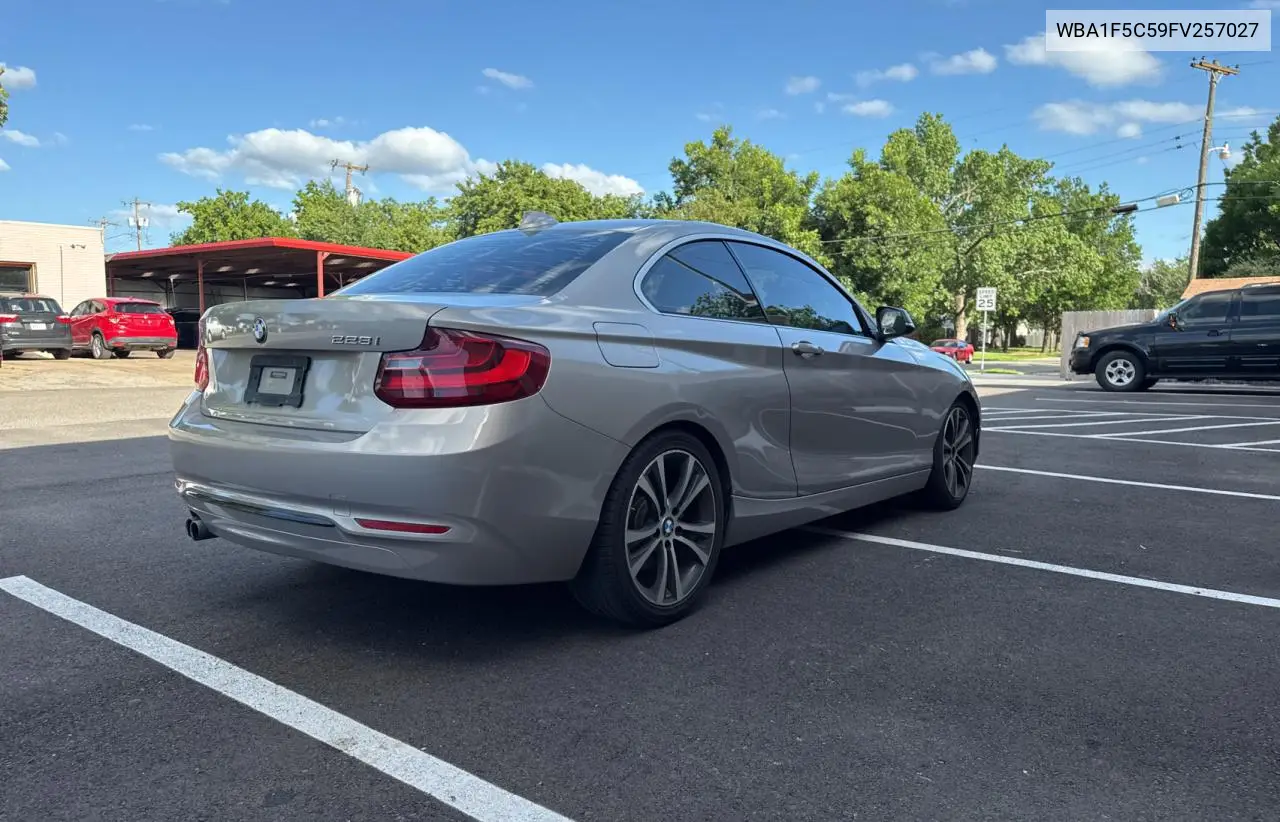 2015 BMW 228 I VIN: WBA1F5C59FV257027 Lot: 62222855