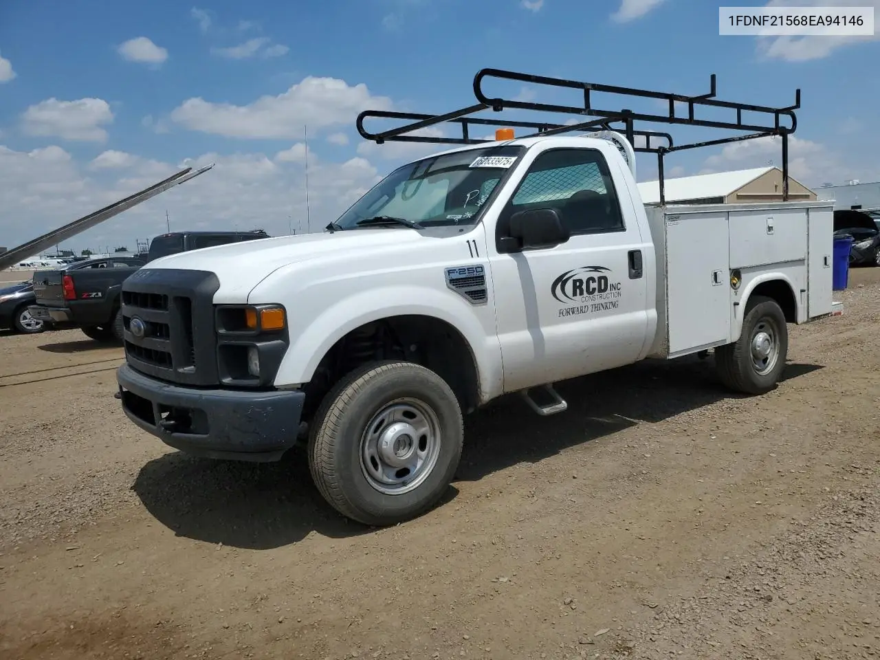 2008 Ford F250 Super Duty VIN: 1FDNF21568EA94146 Lot: 62833975