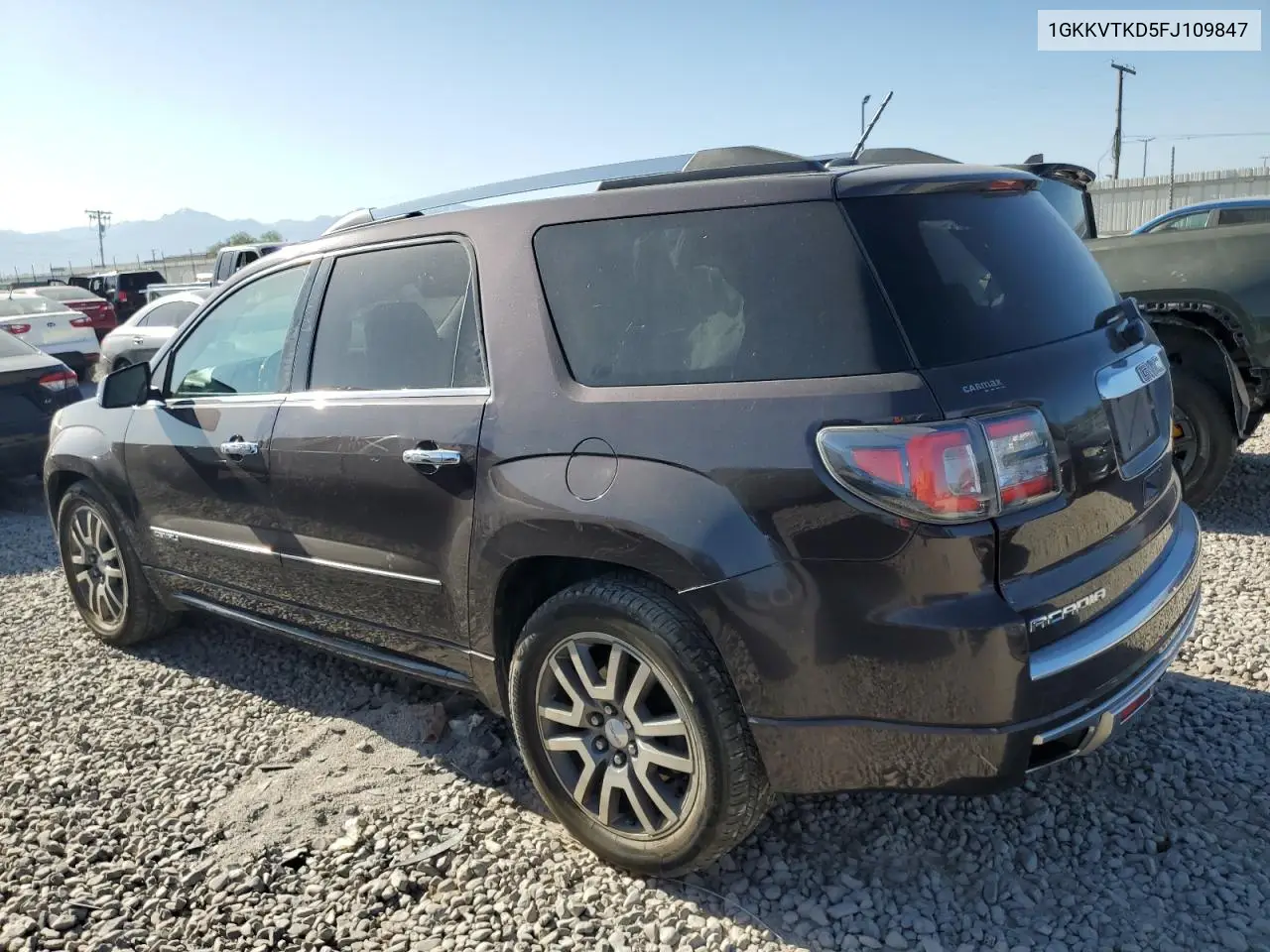 2015 GMC Acadia Denali VIN: 1GKKVTKD5FJ109847 Lot: 60693945