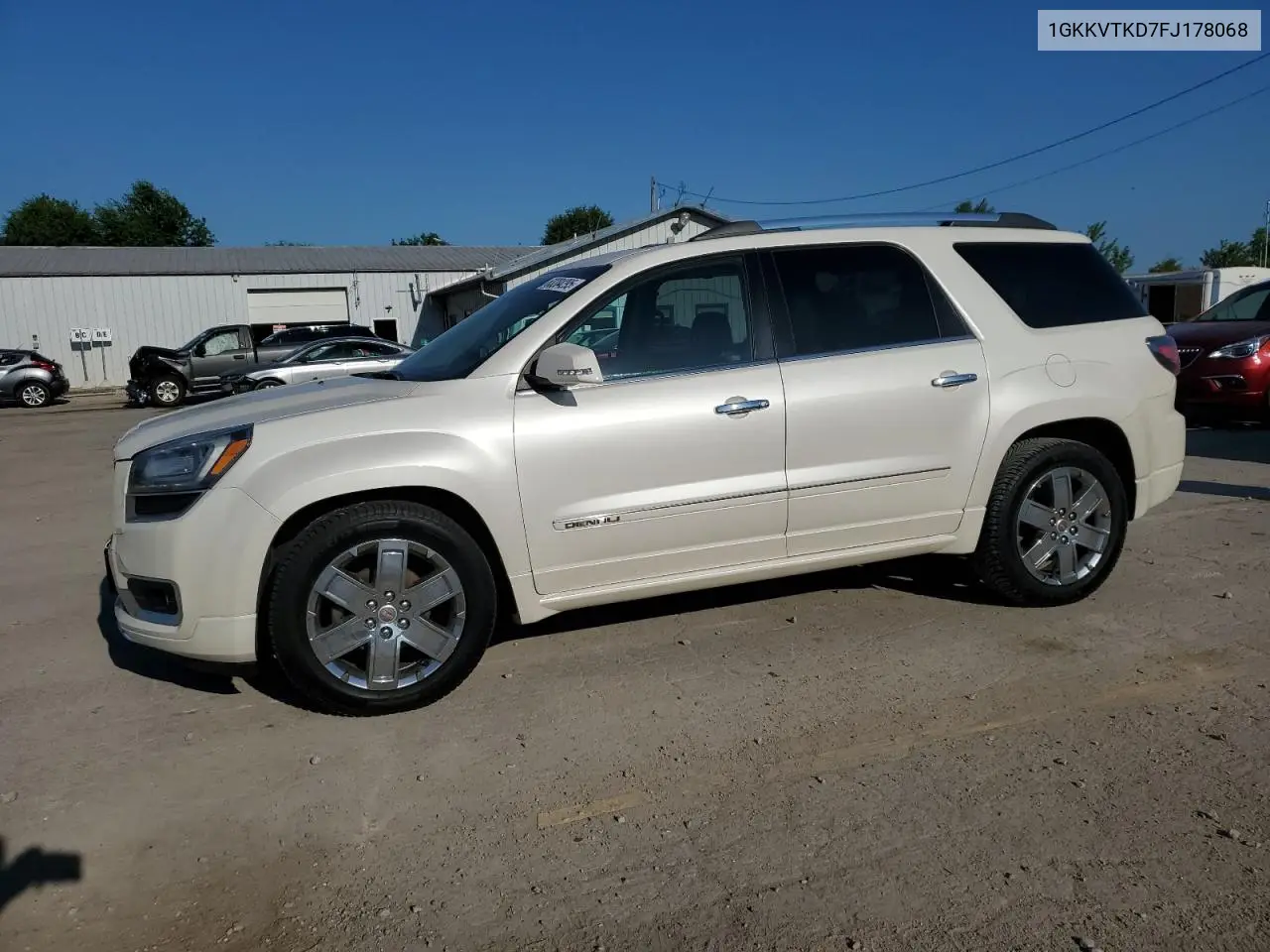 2015 GMC Acadia Denali VIN: 1GKKVTKD7FJ178068 Lot: 63204295