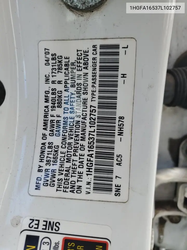 2007 Honda Civic Lx VIN: 1HGFA16537L102757 Lot: 62793625