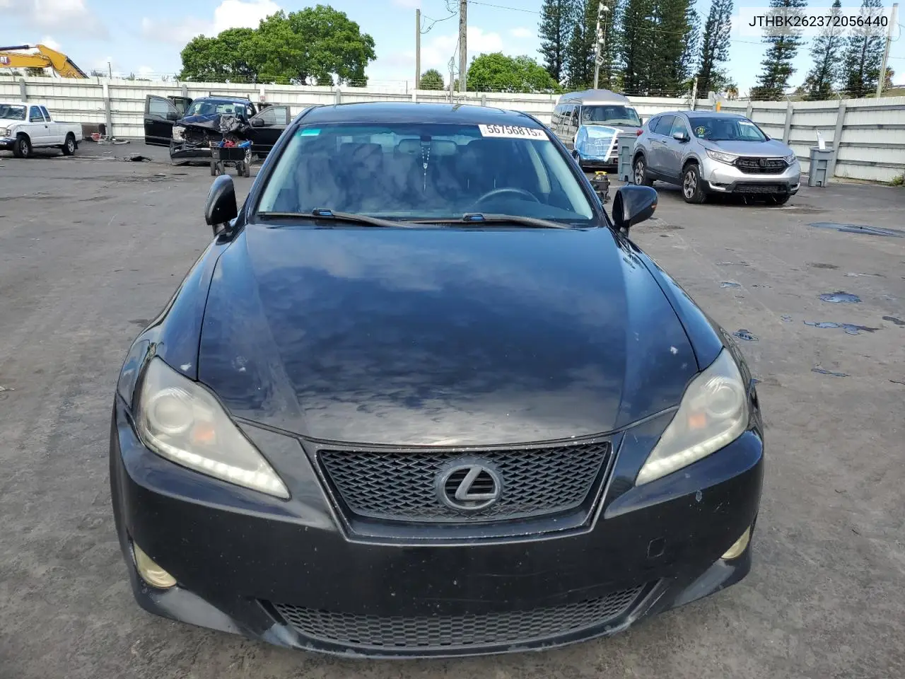 2007 Lexus Is 250 VIN: JTHBK262372056440 Lot: 56756815