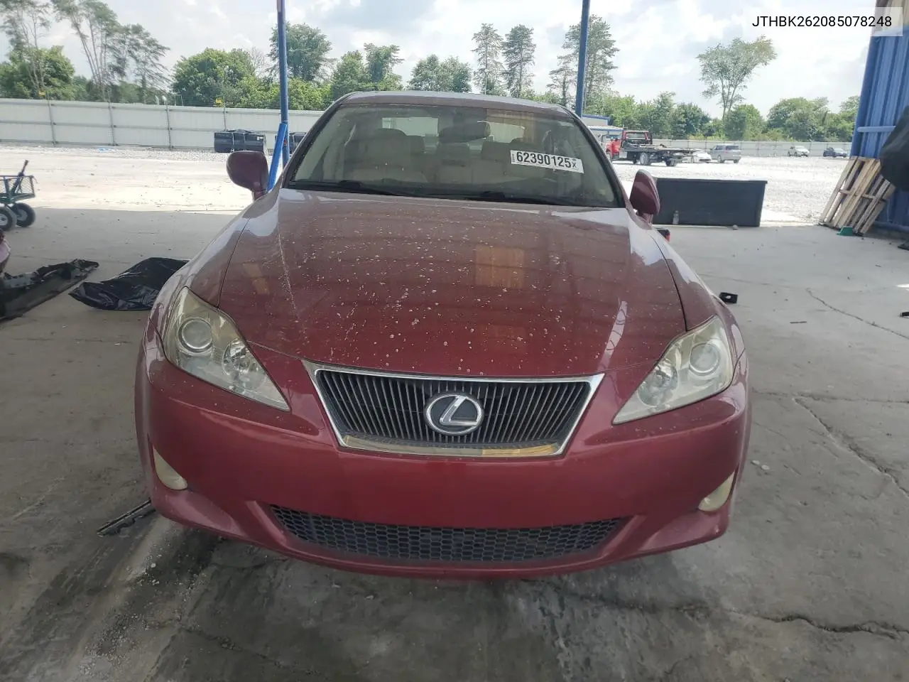2008 Lexus Is 250 VIN: JTHBK262085078248 Lot: 62390125