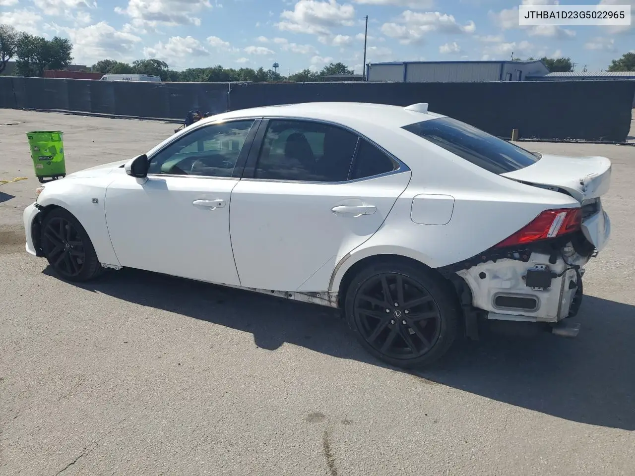 2016 Lexus Is 200T VIN: JTHBA1D23G5022965 Lot: 56486935