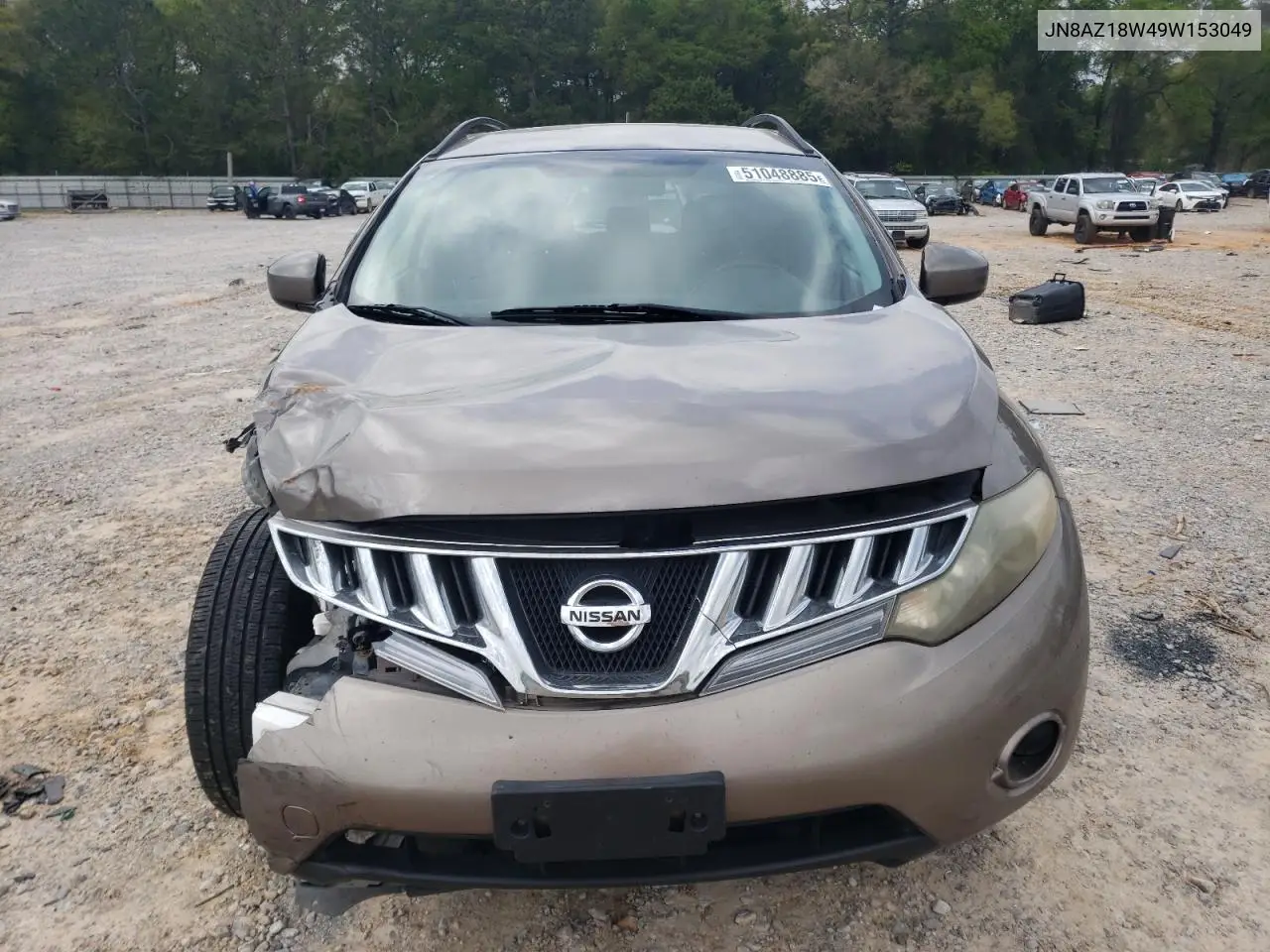 2009 Nissan Murano S VIN: JN8AZ18W49W153049 Lot: 51048885