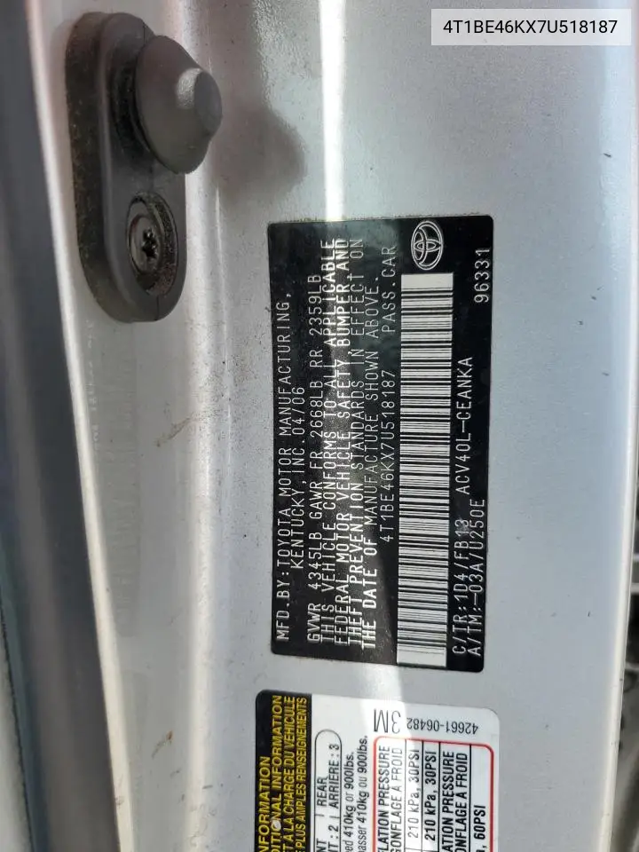 2007 Toyota Camry Ce VIN: 4T1BE46KX7U518187 Lot: 63000985