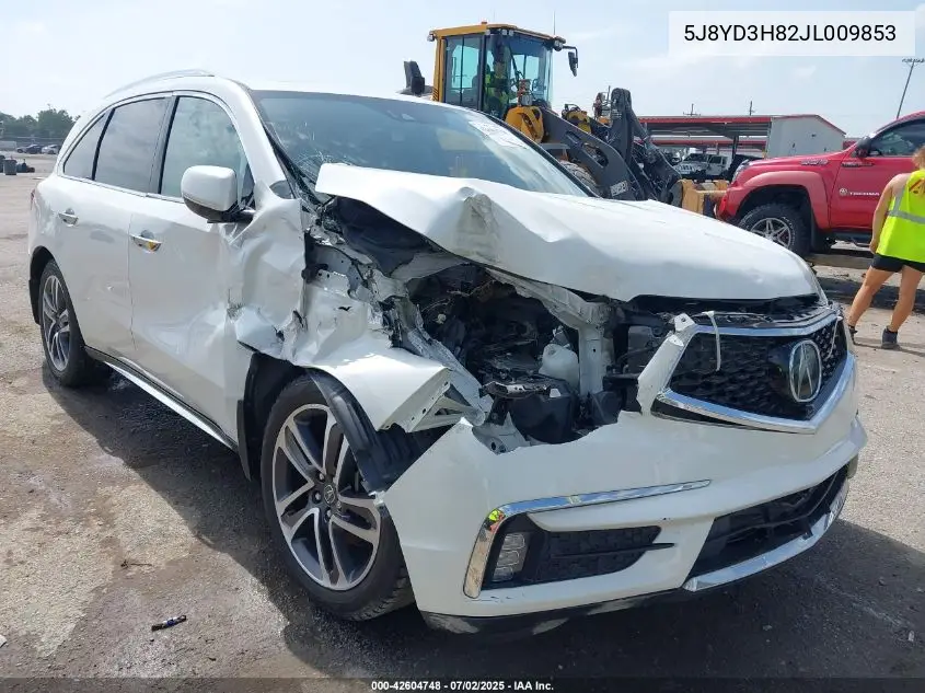 2018 Acura Mdx Advance VIN: 5J8YD3H82JL009853 Lot: 42604748