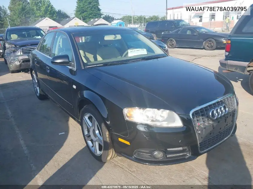 2008 Audi A4 2.0T VIN: WAUAF78E78A039795 Lot: 42270579