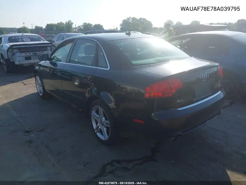 2008 Audi A4 2.0T VIN: WAUAF78E78A039795 Lot: 42270579