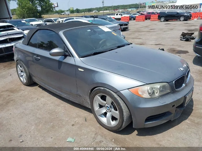 2009 BMW 135I VIN: WBAUN93539VK40560 Lot: 40066945
