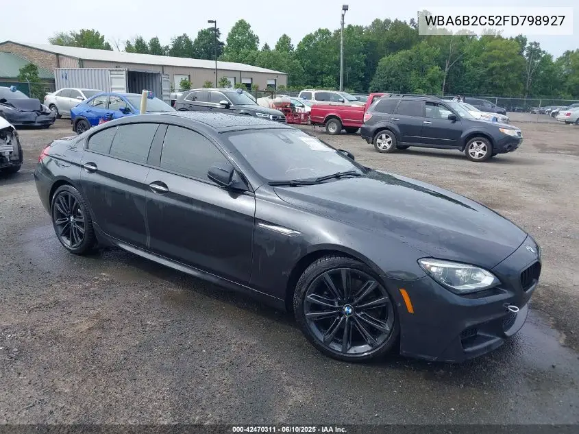 2015 BMW 650I Gran Coupe VIN: WBA6B2C52FD798927 Lot: 42470311