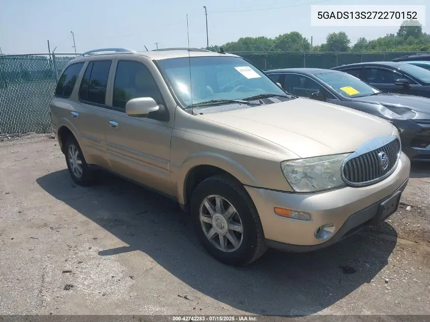 2007 Buick Rainier Cxl VIN: 5GADS13S272270152 Lot: 42742283
