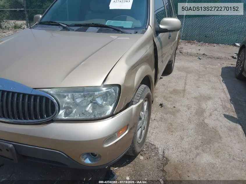 2007 Buick Rainier Cxl VIN: 5GADS13S272270152 Lot: 42742283