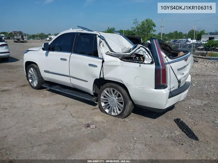 2019 Cadillac Escalade Platinum VIN: 1GYS4DKJ1KR106315 Lot: 42601171