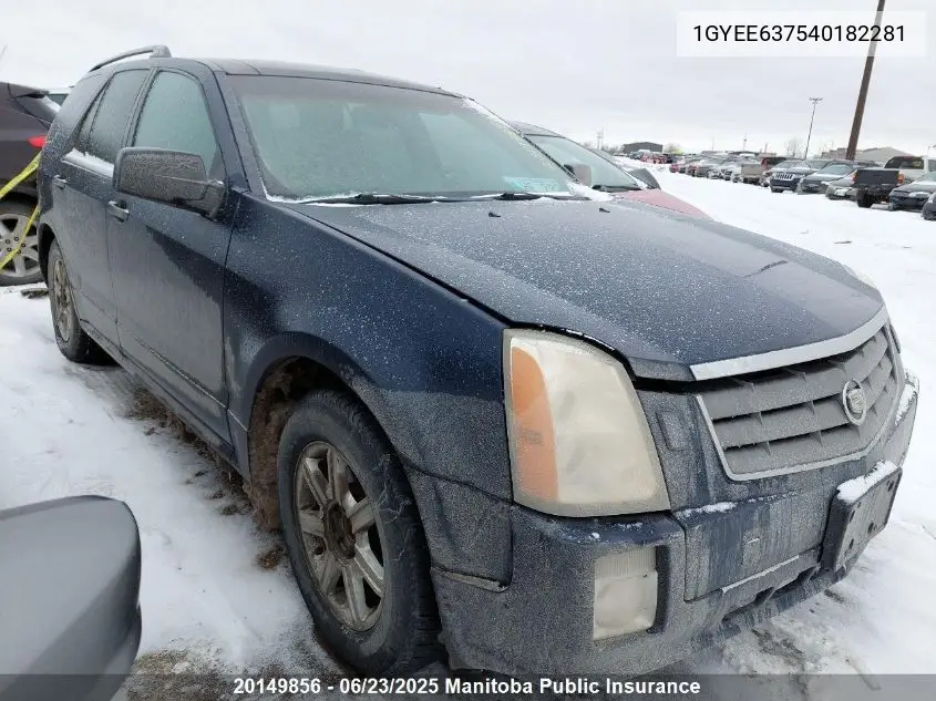 2004 Cadillac Srx V6 VIN: 1GYEE637540182281 Lot: 20149856