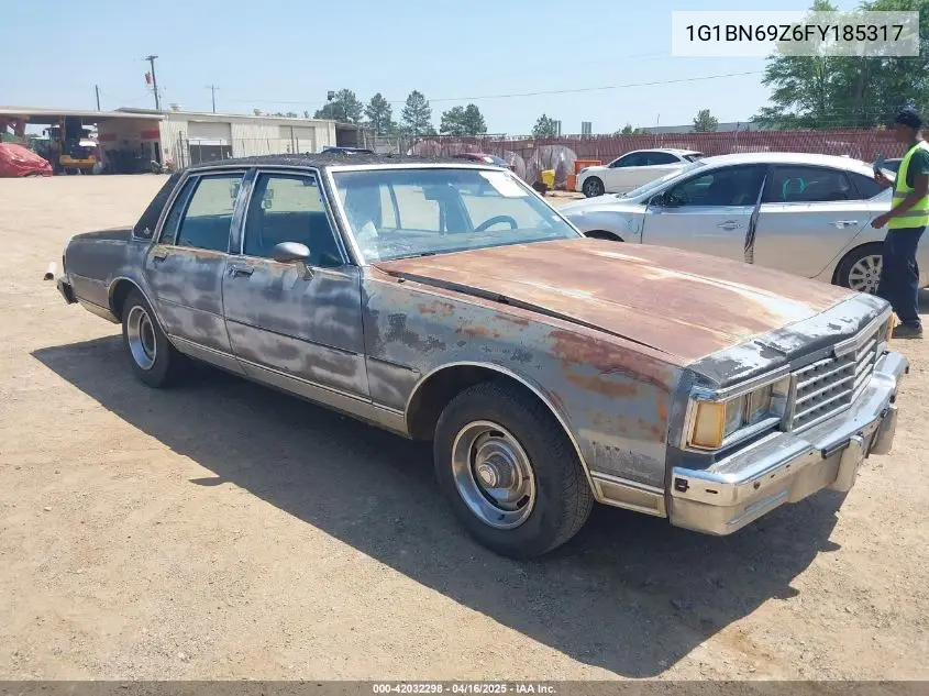 1985 Chevrolet Caprice Classic VIN: 1G1BN69Z6FY185317 Lot: 42032298