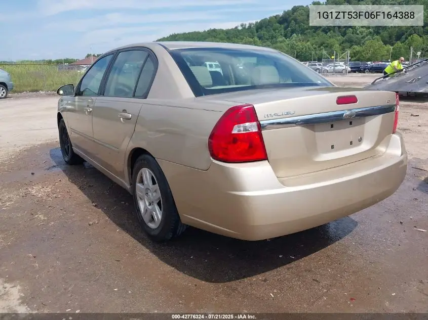 2006 Chevrolet Malibu Lt VIN: 1G1ZT53F06F164388 Lot: 42776324