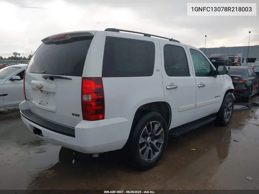 2008 Chevrolet Tahoe Ltz VIN: 1GNFC13078R218003 Lot: 42613657
