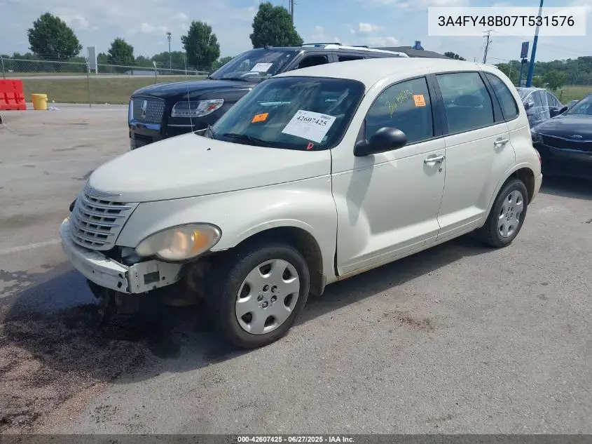 2007 Chrysler Pt Cruiser VIN: 3A4FY48B07T531576 Lot: 42607425