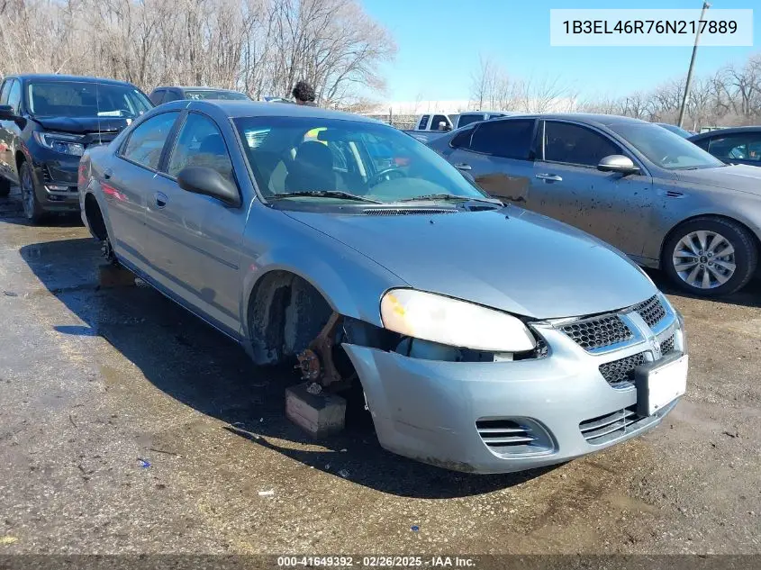 2006 Dodge Stratus Sxt VIN: 1B3EL46R76N217889 Lot: 41649392