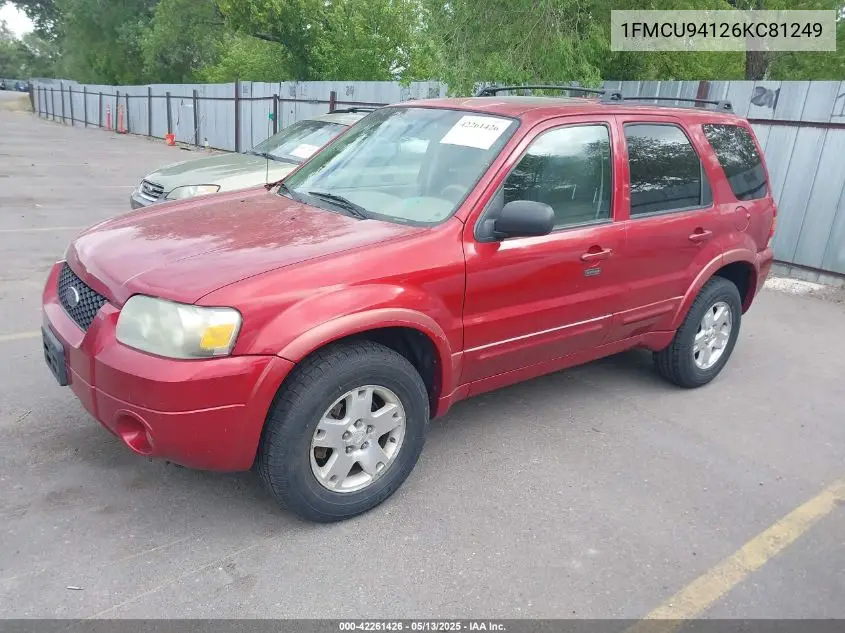 2006 Ford Escape Limited VIN: 1FMCU94126KC81249 Lot: 42261426