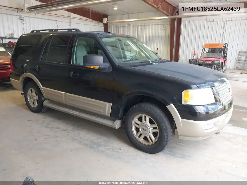 2005 Ford Expedition Eddie Bauer/King Ranch VIN: 1FMFU18525LA62439 Lot: 42207438