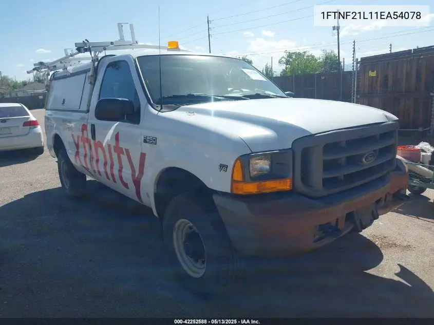 2001 Ford F-250 Xl/Xlt VIN: 1FTNF21L11EA54078 Lot: 42252588