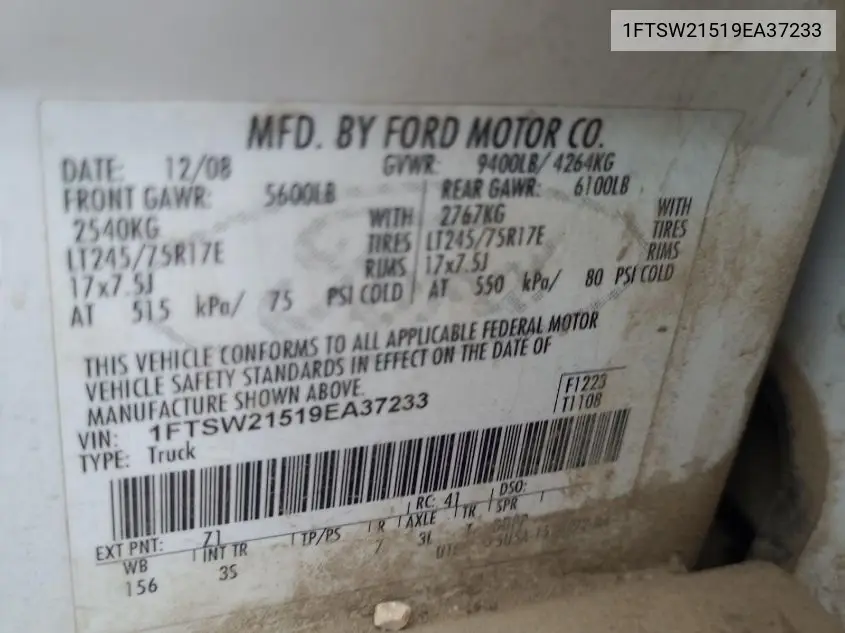 2009 Ford F250 Super Duty VIN: 1FTSW21519EA37233 Lot: 42626945