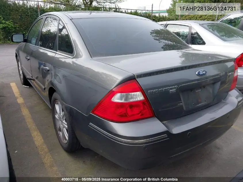 2006 Ford 500 VIN: 1FAHP28136G124731 Lot: 40003715