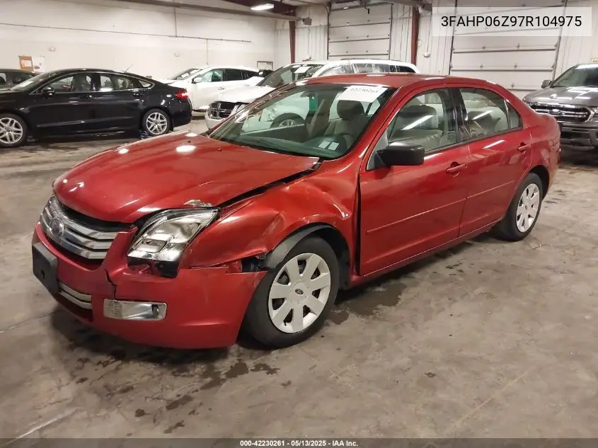 2007 Ford Fusion S VIN: 3FAHP06Z97R104975 Lot: 42230261