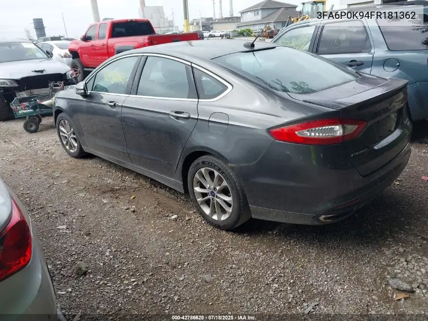 2015 Ford Fusion Titanium VIN: 3FA6P0K94FR181362 Lot: 42786628