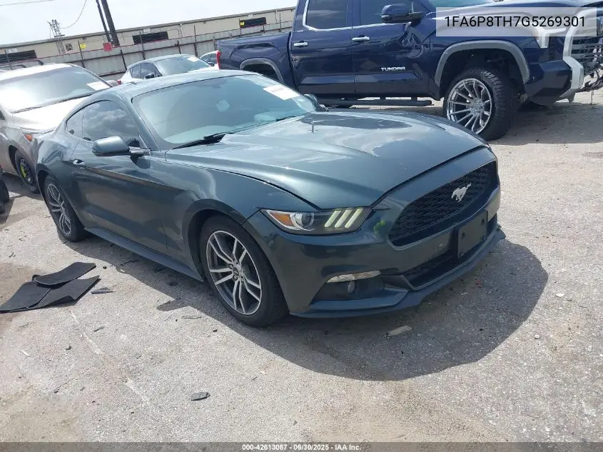 2016 Ford Mustang Ecoboost VIN: 1FA6P8TH7G5269301 Lot: 42613087