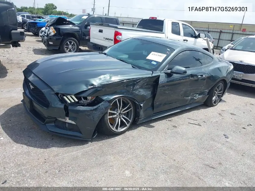 2016 Ford Mustang Ecoboost VIN: 1FA6P8TH7G5269301 Lot: 42613087