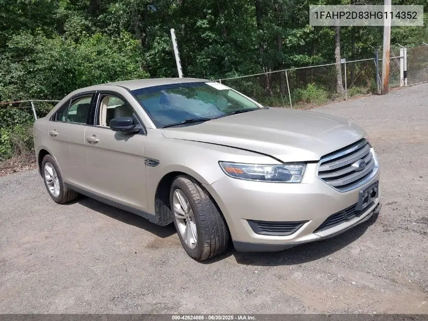 2017 Ford Taurus Se VIN: 1FAHP2D83HG114352 Lot: 42624886
