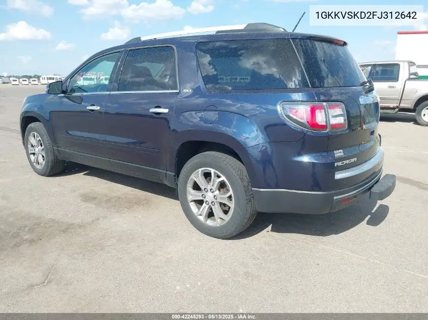 2015 GMC Acadia Slt-2 VIN: 1GKKVSKD2FJ312642 Lot: 42245293