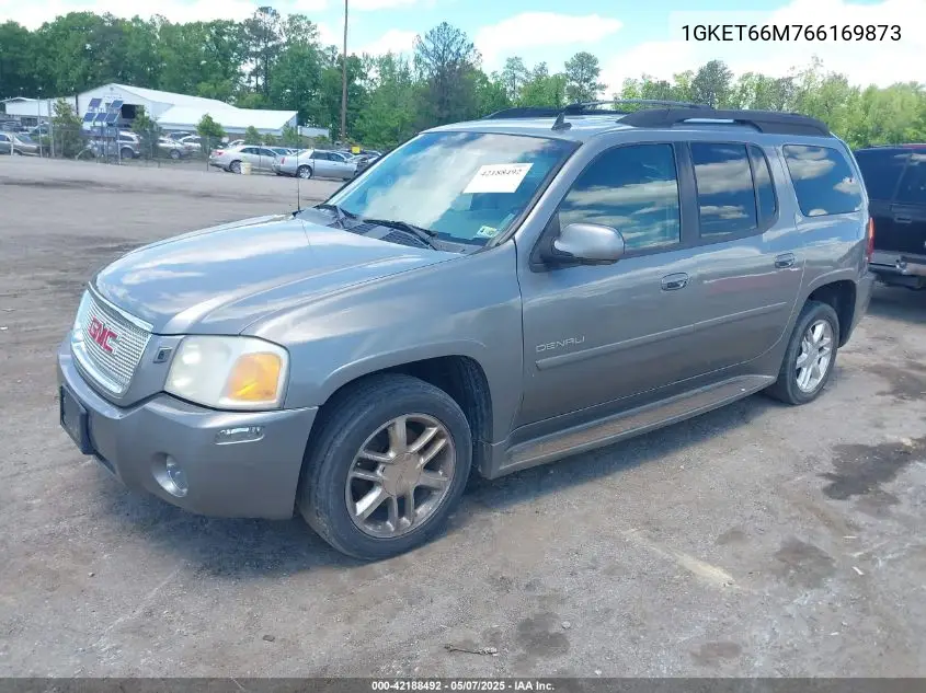 2006 GMC Envoy Xl Denali VIN: 1GKET66M766169873 Lot: 42188492