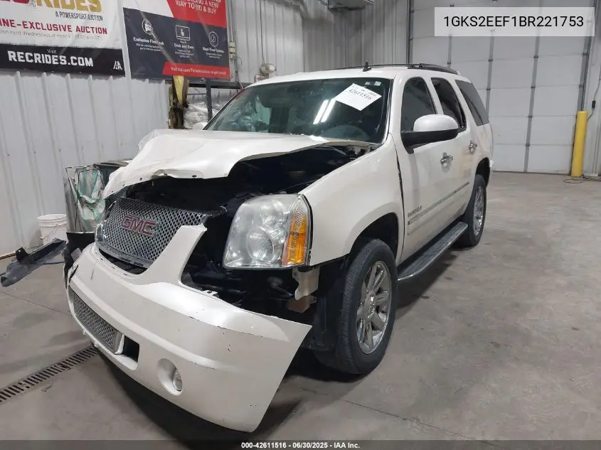 2011 GMC Yukon Denali VIN: 1GKS2EEF1BR221753 Lot: 42611516