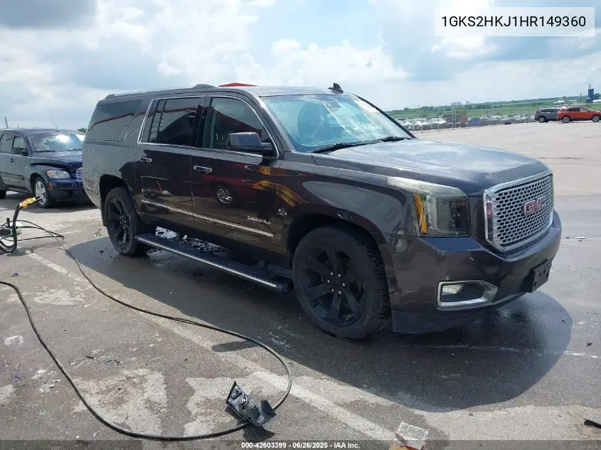 2017 GMC Yukon Xl Denali VIN: 1GKS2HKJ1HR149360 Lot: 42603399
