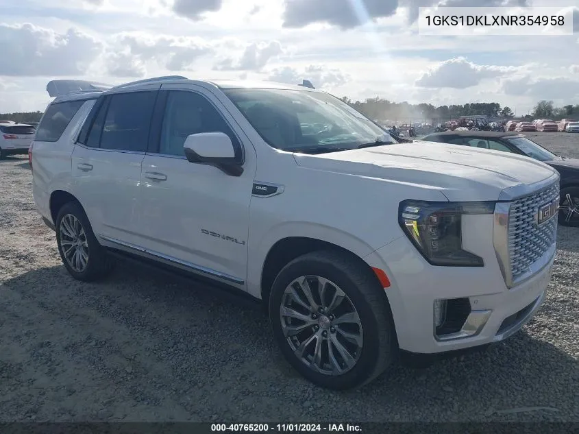 2022 GMC Yukon 2Wd Denali VIN: 1GKS1DKLXNR354958 Lot: 40765200