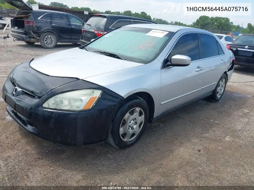 2005 Honda Accord 2.4 Lx VIN: 1HGCM56445A075716 Lot: 42614709