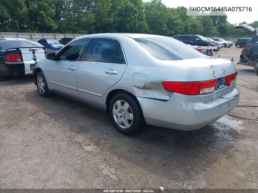 2005 Honda Accord 2.4 Lx VIN: 1HGCM56445A075716 Lot: 42614709