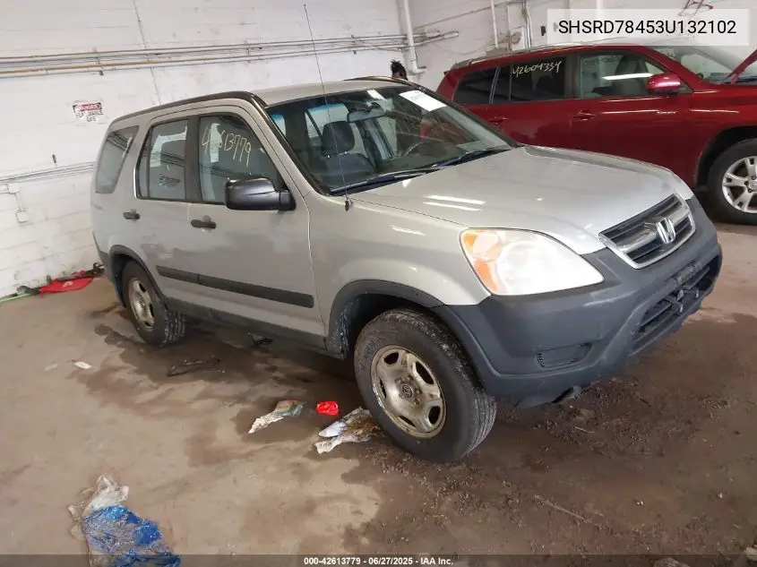 2003 Honda Cr-V Lx VIN: SHSRD78453U132102 Lot: 42613779