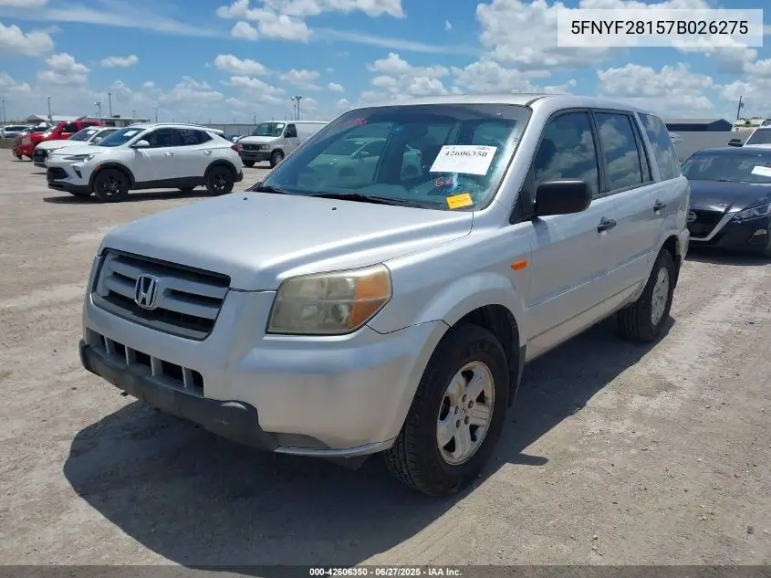 2007 Honda Pilot Lx VIN: 5FNYF28157B026275 Lot: 42606350