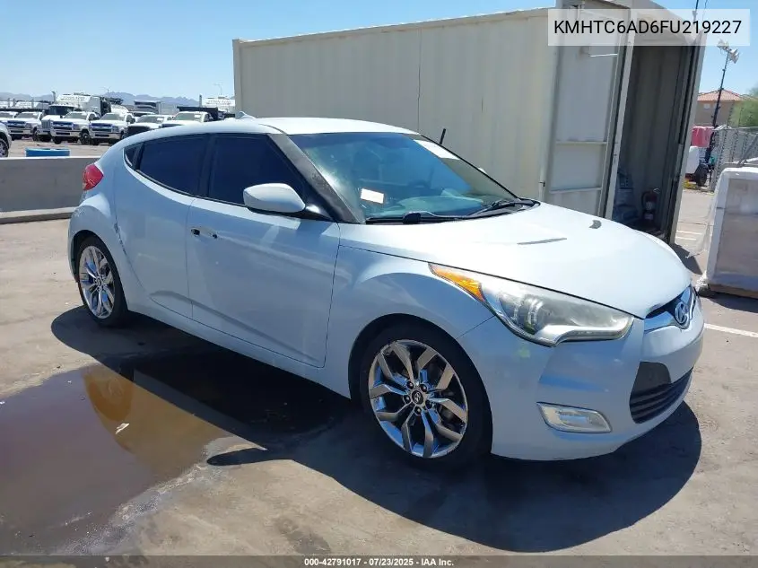 2015 Hyundai Veloster Re:flex VIN: KMHTC6AD6FU219227 Lot: 42791017