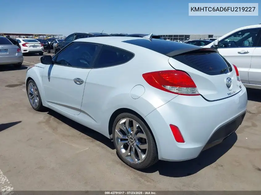 2015 Hyundai Veloster Re:flex VIN: KMHTC6AD6FU219227 Lot: 42791017