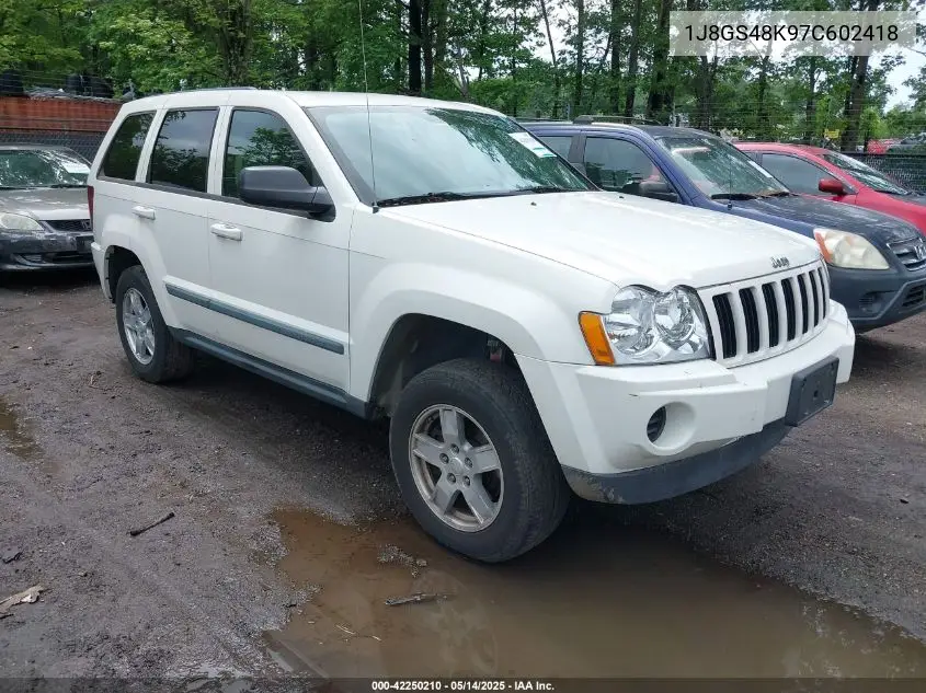 2007 Jeep Grand Cherokee Laredo VIN: 1J8GS48K97C602418 Lot: 42250210
