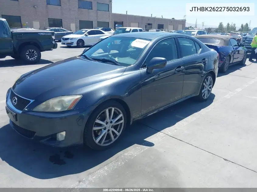 2007 Lexus Is 250 VIN: JTHBK262275032693 Lot: 42598946