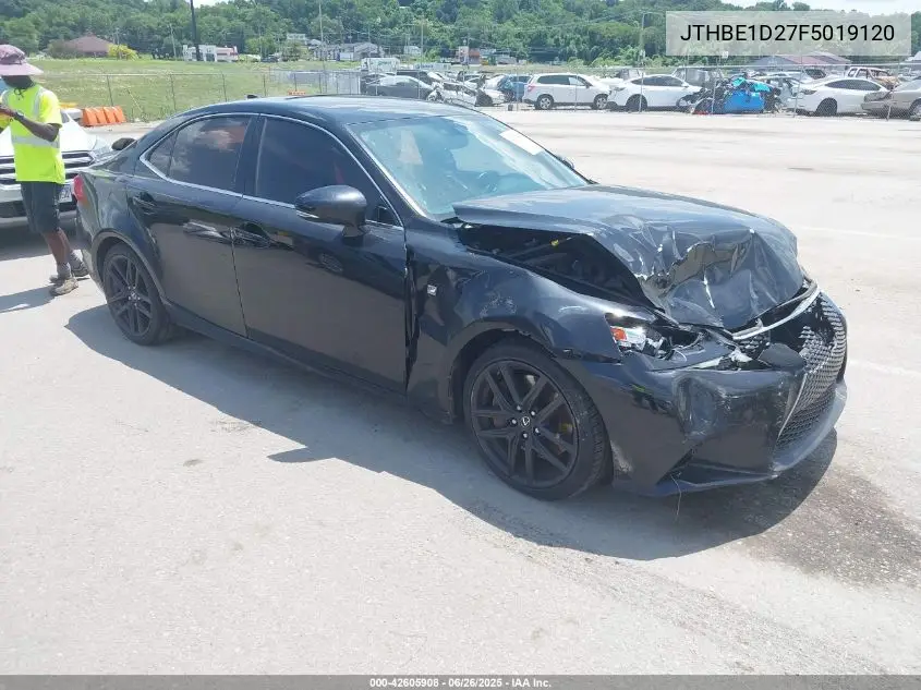 2015 Lexus Is 350 VIN: JTHBE1D27F5019120 Lot: 42605908