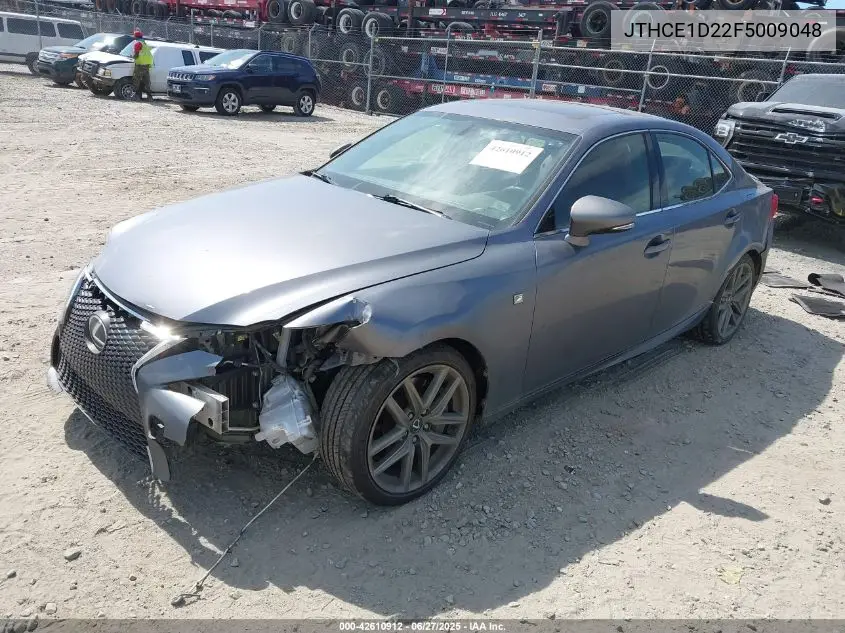 2015 Lexus Is 350 VIN: JTHCE1D22F5009048 Lot: 42610912